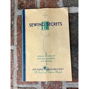 1930s SEWING SECRETS Booklet by Mary Brooks Picken, Coats & Clark